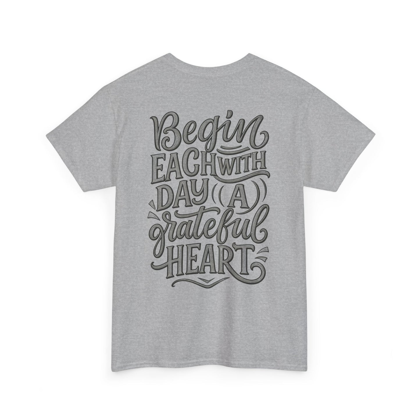Camiseta Corazón Agradecido – “Begin Each Day With A Grateful Heart” Camiseta Inspiracional