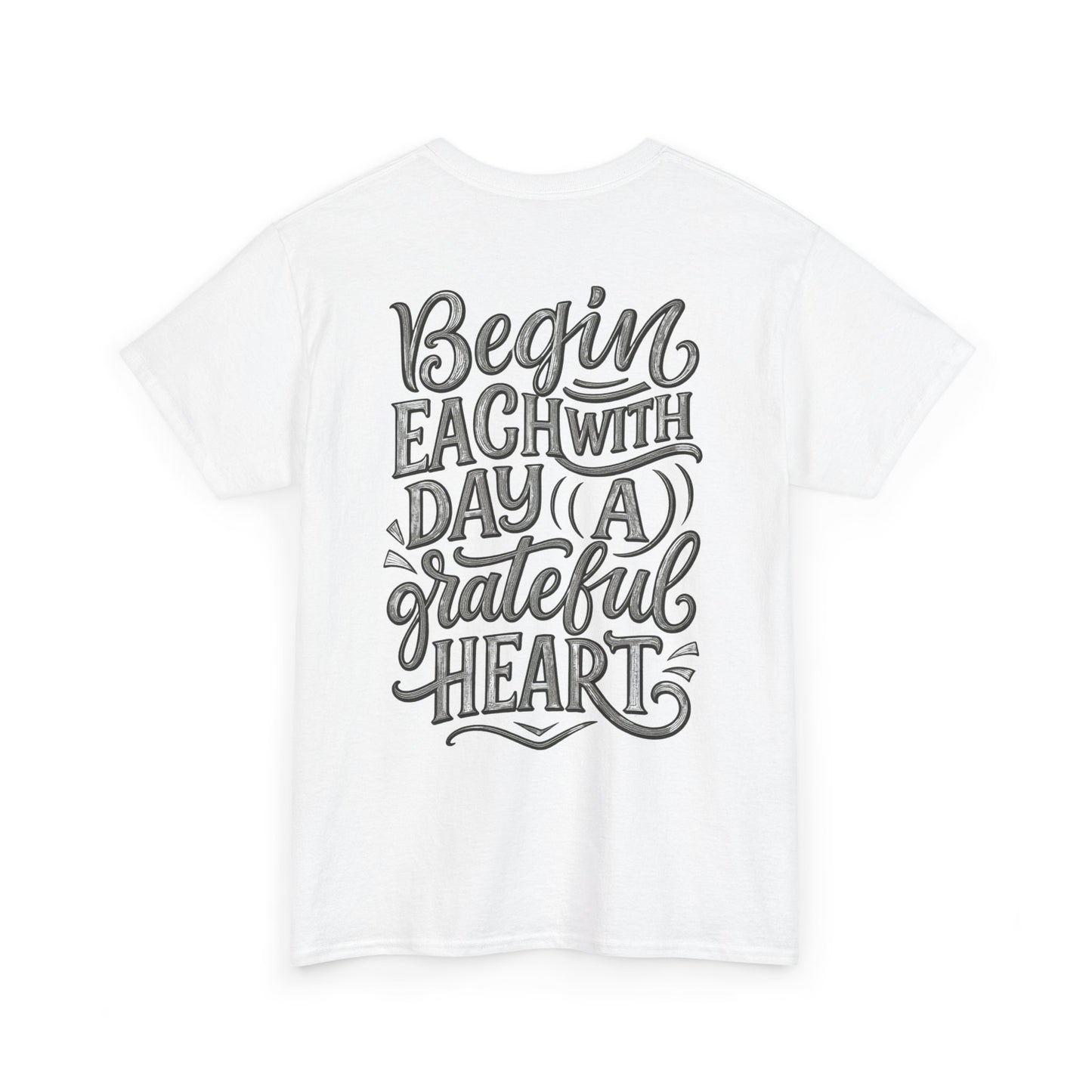 Camiseta Corazón Agradecido – “Begin Each Day With A Grateful Heart” Camiseta Inspiracional
